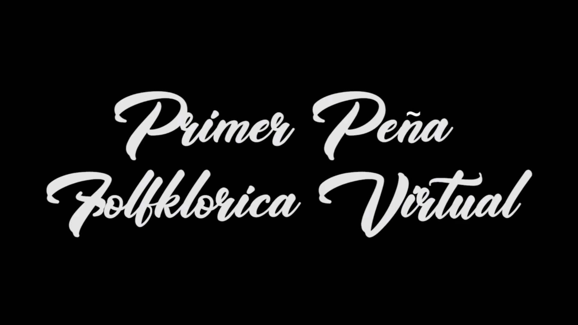Primera Peña Folklórica Virtual
